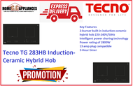 TECNO TG 283HB Tecno Induction-Ceramic Hybrid Hob / FREE EXPRESS DELIVERY