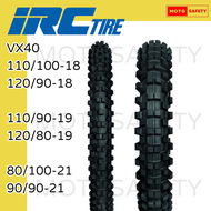 ยางวิบาก IRC รุ่น VX40 ยางวิบากสำหรับสนามแข็ง คุณภาพดีเยี่ยม สำหรับรถวิบาก ขอบ 18 19 21 CRF KLX