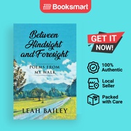 Between Hindsight And Foresight - Paperback - English - 9781912551989