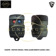 PROTON ISWARA / WIRA ALARM REMOTE CASING ( ORG )