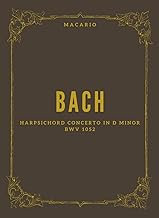 Harpsichord Concerto in D minor BWV 1052: Full Score