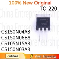 5 PCS TO-220 CS150N04A8 CS150N04 CS150N06B8 CS150N06 CS105N15A8 CS105N15 CS150N03A8 CS150N03 TO-220 