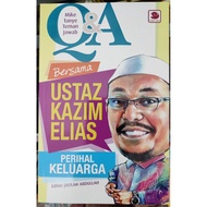 Q&amp;A BERSAMA USTAZ KAZIM ELIAS. PERIHAL KELUARGA