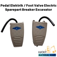 Electric Foot Valve - Electric Pedal - Hydraulic Breaker Spare Parts