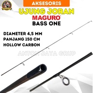Ujung Joran Maguro Bass One 150cm | Bahan Hollow Carbon Super Lentur & Kuat | Pengganti Ujung Joran 