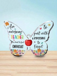 1入組教師超讚蘋果，花卉元素蝴蝶形狀（需拆除膠膜），透明亞克力桌面裝飾，學生送給教師的完美禮物，畢業季和教師節的特別禮物