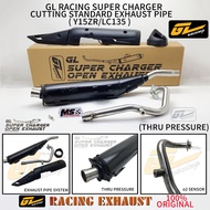 GL Racing Super Charger Y15ZR/LC135 Open Cutting Standard Exhaust Pipe System 32MM/35MM/38MM/42MM EK