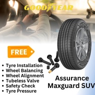 NEW TYRE 235/50R18 ASSURANCE MAXGUARD SUV GOODYEAR (WITH INSTALLATION)