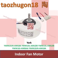York Air Conditioner Indoor Fan Motor YWM15JN-AMLBA YWM10L-AMLDB YWM15L-AMLDB YWM10J-AMBAA YWM10JN-A