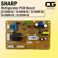 SJ-224M-SL / SJ-284M-SL / SJ-285M-SS / SJ-286M-SS / SJ-325M-SS Sharp Refrigerator PCB Board / Peti S