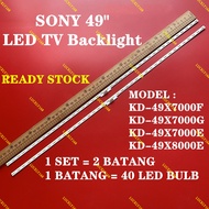 KD-49X7000F / KD-49X7000G / KD-49X7000E / KD-49X8000E SONY 49" LED Backlight / Lamp TV KD-49X7000
