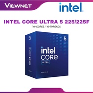 INTEL CORE ULTRA 5 225 / 225F | ARROW LAKE PROCESSOR ( 10-CORES / 10-THREADS ) (BX80768225/BX8076822