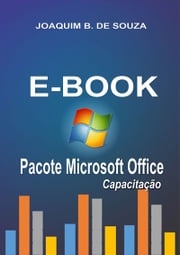 E-book Microsoft Office 2010 Joaquim B. De Souza