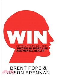 Win ― Proven Strategies for Success in Sport, Life and Mental Health
