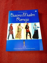 BUSANA MUSLIM REMAJA. SERI FASHION INDONESIA