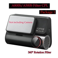 70mai Dash Cam A800s CPL Polarizing 70mai pro plus+A500s or RC06 Rear camera CPL Filter for 70mai A8
