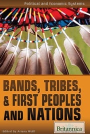 Bands, Tribes, &amp; First Peoples and Nations Ariana Wolff