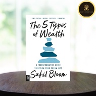 The 5 Types of Wealth by Sahil Bloom Paperback