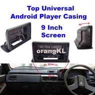 Universal Dashboard Android Player Casing 9 inch - 10 inch Player Screen Size