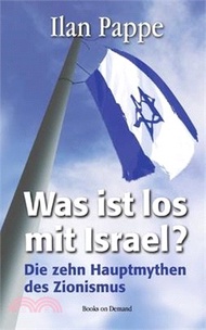 7550.Was ist los mit Israel?: Die zehn Hauptmythen des Zionismus