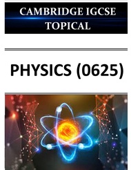 Igcse Physics 0625 Topical questions papers (P2P4P6)