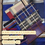 SARUNG BATIK PELIKAT SIAP JAHIT/ KAIN PELIKAT VIRAL / KURATA LELAKI/ KAIN SARUNG LELAKI/ KAIN SARUNG