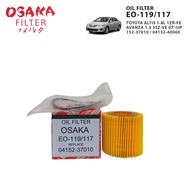 OSAKA OIL FILTER TOYOTA ALTIS 1.8L 1ZR-FE 10'-UP; AVANZA 1.5 3SZ-VE 07'-UP EO119 ( 1 PC )