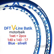 Dft Vilen rims 1set = 2 pieces size 140 + 140 ring 17 Pro Thailand VLine