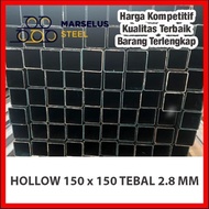 Besi Hollow 150x150 Tebal 2.8mm - 6 meter - Berkualitas FULL