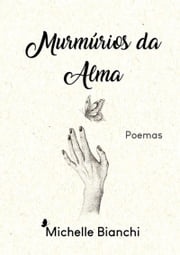 Murmúrios Da Alma Michelle Bianchi