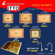 ITTO High Quality Nano Gold Stainless Steel Single Bowl Kitchen Sink