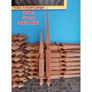 KAYU TUNJUK LANGIT (KULIM / MERANTI BUKIT)  ( 3x3/4x4 - 3kk &4kk )