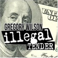 (魔術小子) [B350] Illegal Tender by Gregory Wilson 白紙變鈔