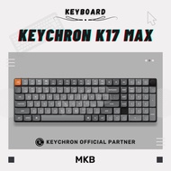 [READY STOCK] Keychron K17 Max Wireless Keyboard 96% Low Profile Hot-Swap Custom RGB QMK VIA North F