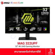 MSI MAG 322UPF 32" 4K Gaming Monitor (Rapid IPS, UHD 3840x2160 at 160Hz, 2x HDMI 2.1 / 1x DP 1.4a / 1x USB Type-C w/ PD (90W)) / ( จอคอม จอมอนิเตอร์ จอเกมมิ่ง ) GAMING MONITOR