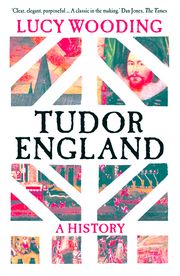 Tudor England Lucy Wooding