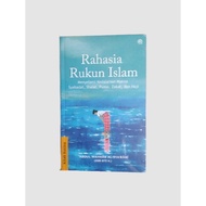 The Secret Book of the Pillars of Islam - The Meaning of the Creed of the Prayer Fasting Zakat & Haj