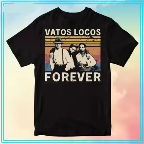 Vatos Locos Forever Vintage T Shirt Perfect for Friends on Any Occasion