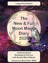 The New and Full Moon Magic Diary - Large Print Edition, Cream Pages, 8.5" x 11": A Gentle Ritual Pl