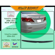 ✨ READY STOCK ✨ Toyota Camry 2006-2011 Rear Spoiler 2006 2007 2008 2009 2010 2011 Material Fiber (FR