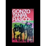GONZO TANPA FIASCO : MUZIK TIDAK HARUS TEWAS