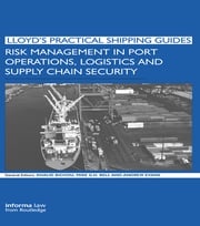 Risk Management in Port Operations, Logistics and Supply Chain Security Khalid Bichou