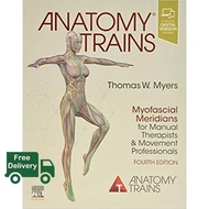How can I help you? >>> Anatomy Trains: Myofascial Meridians 4ed - : 9780702078132