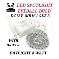 DC12V 4WATT DAYLIGHT 6000K MR16 GU5.3 LED SPOTLIGHT EYEBALL BULB WITH DRIVER