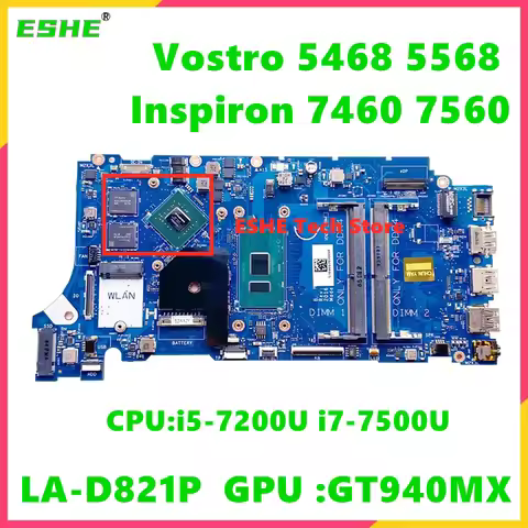 For DELL Inspiron 7460 7560 Vostro 5468 5568 Notebook Motherboard LA-D821P Motherboard With CPU i5-7