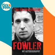 Fowler - My Autobiography by Robbie Fowler (UK edition, paperback)