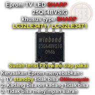Ic Eprom Firmware TV SHARP LC32LE3471 / LC-32LE3471