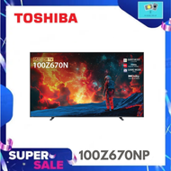 Toshiba 4K Gaming TV รุ่น 100Z670NP ขนาด 100 นิ้ว Z670N Series ( 100Z670N , Z670NP )
