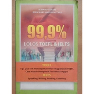 Book 99.9% PASSING TOEFL & IELTS By Achmad Fanani