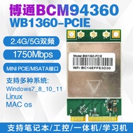 Broadcom BCM94360 BW1360-PCIE 5G Dual Band Gigabit Built-in Wireless Network Card MINI PCIE